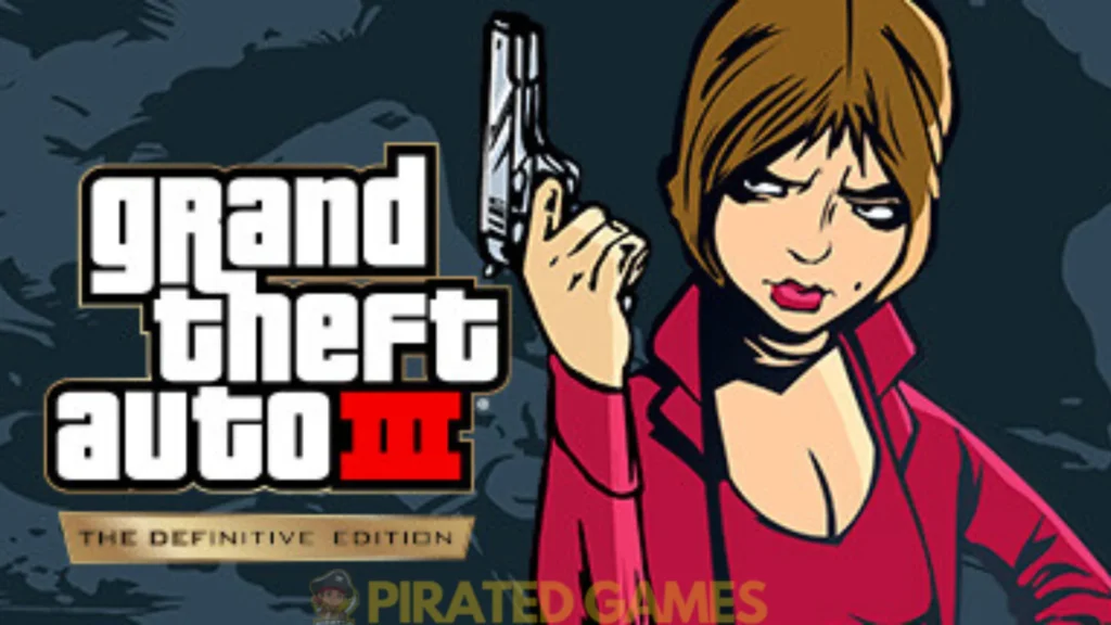 Grand Theft Auto III – The Definitive Edition